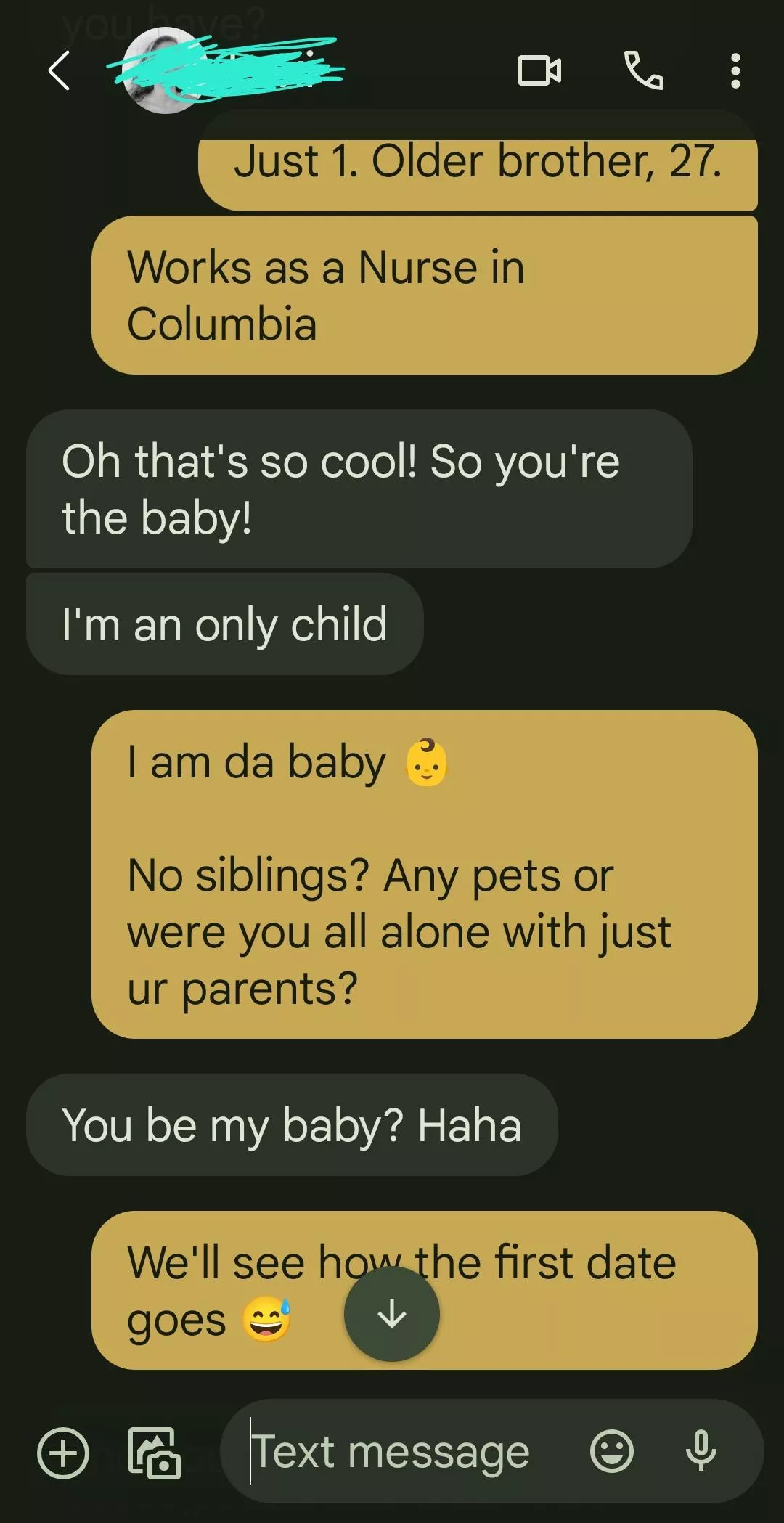 Girl I'm going on a date with, soon.