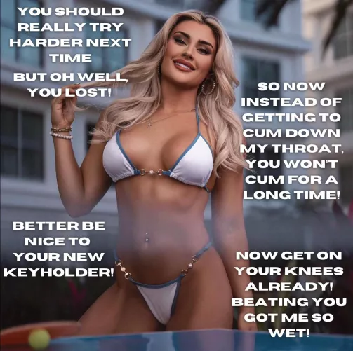 She beat you, now you have to deal with it!