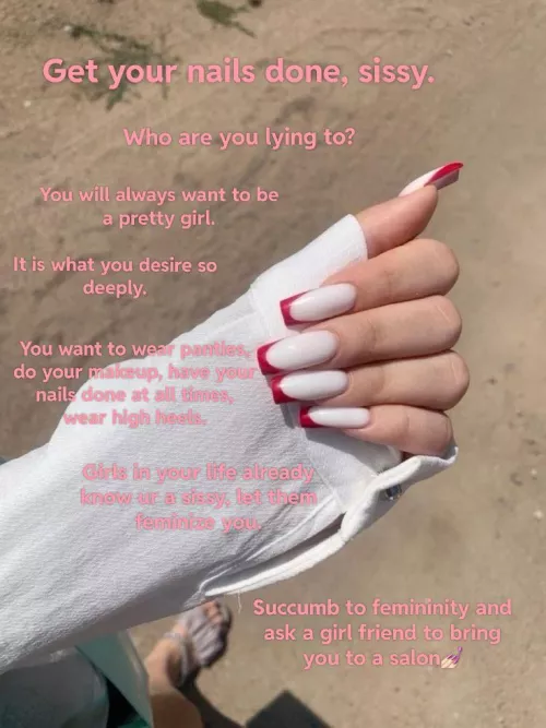 Do it sissy💅🏻😘