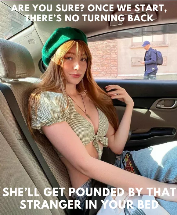 Yes, go tell him your husband is a cuckold