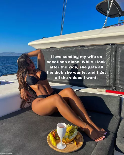 Since no one there knows anything about her, she can be as slutty as she wants!