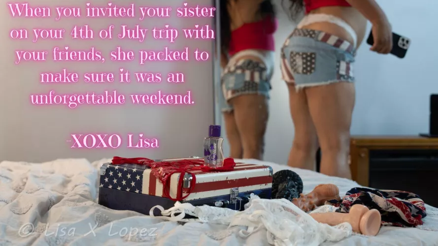 Your Sister Always Makes Sure Everyone has a Great Time...