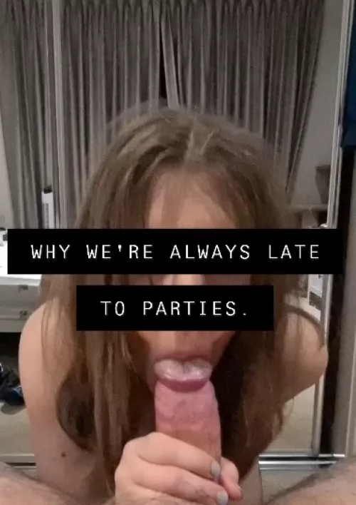 Anybody else get distracted when getting ready for an occasion?