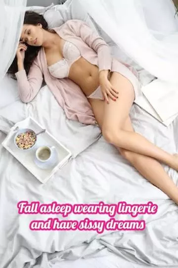 Do u ever sleep in girly clothes?