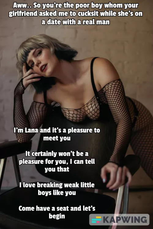 Your girlfriend asked her friend to cucksit you while she's on a date. It's not going to be a good experience for you