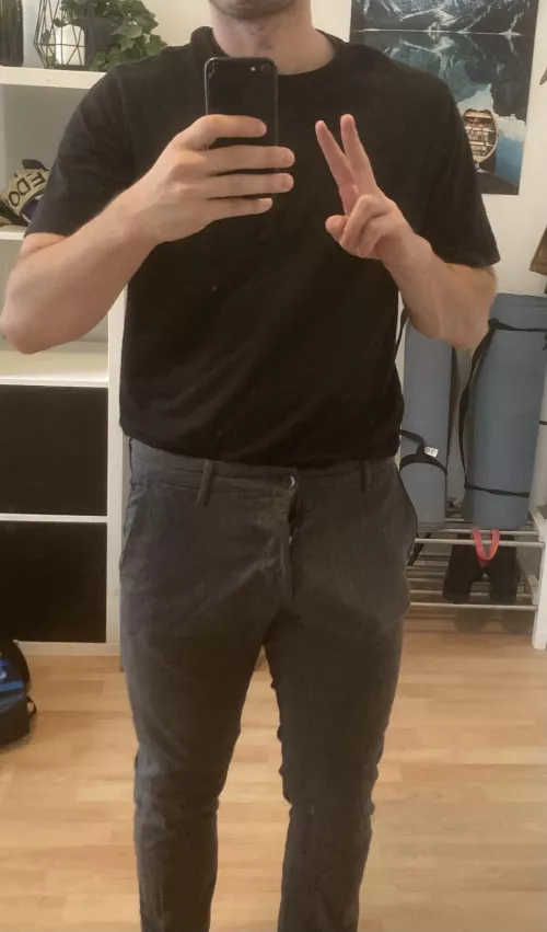 should i go out in these pants?