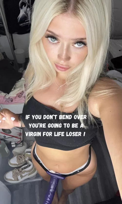 At least you're going to lose your virginity loser !