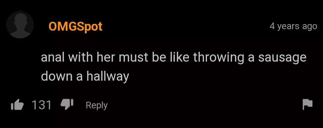 Like throwing a sausage down a hallway.