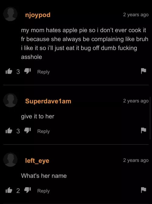 Mom hates apple pie 🥧