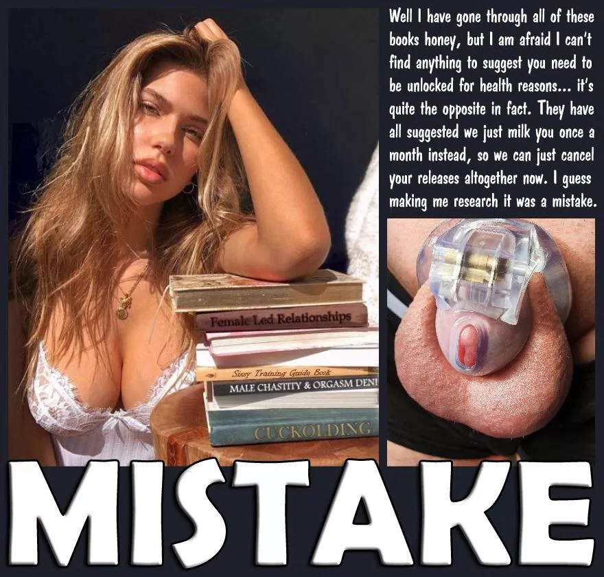 MISTAKE [chastity] [femdom] [permanent]