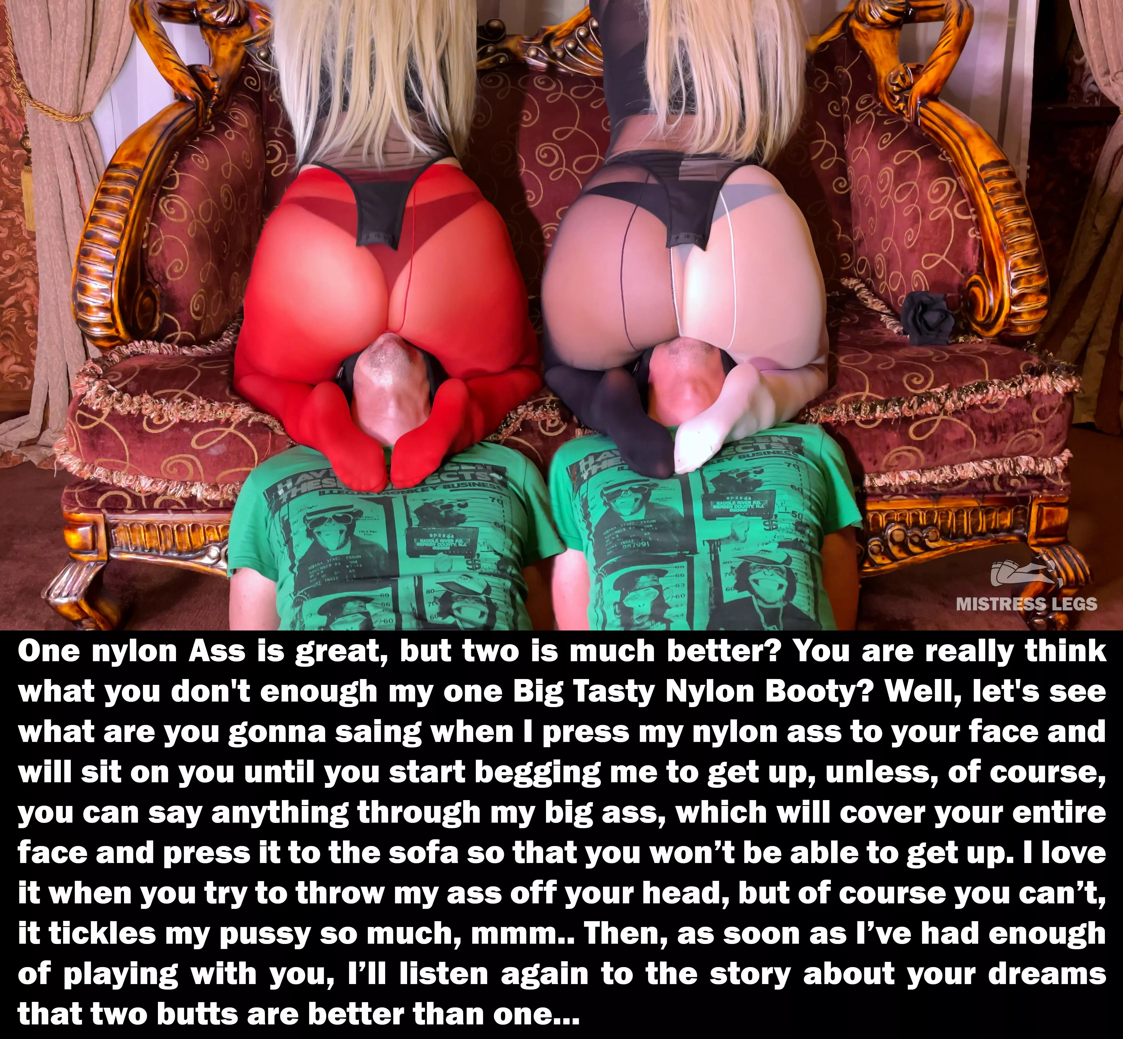 Sniff my big nylon ass!!!