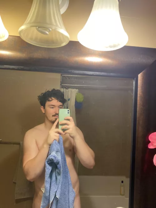 Just out of the shower