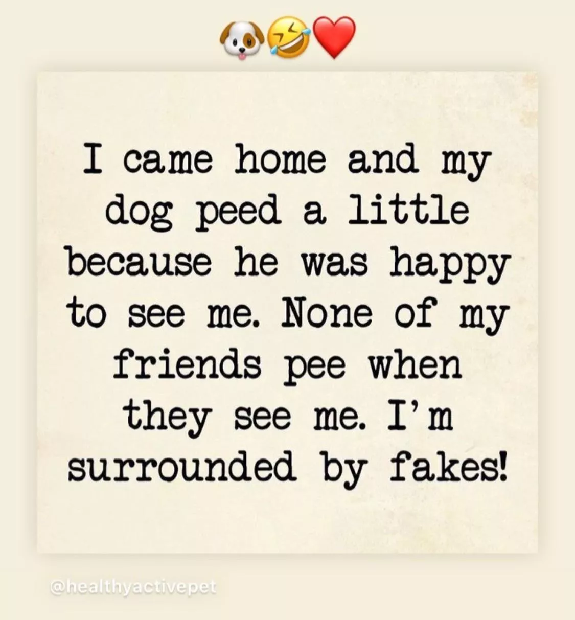 Peeing when you see a friend.