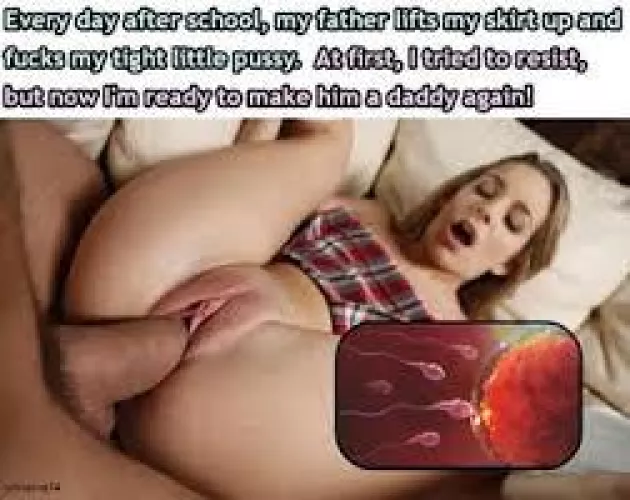 All good little daughters should be ready to make daddy a dad again