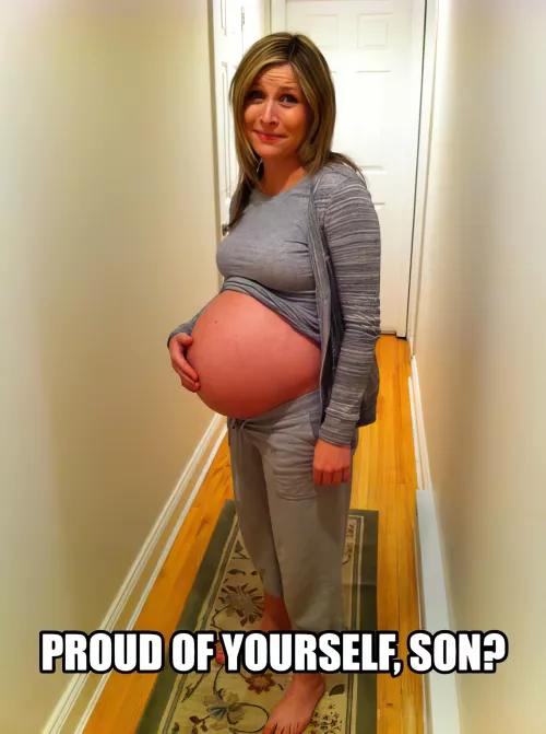 Yes Mom, I am really proud, and I know you are too