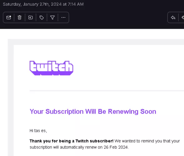 Thank you for the early reminder Twitch Team.