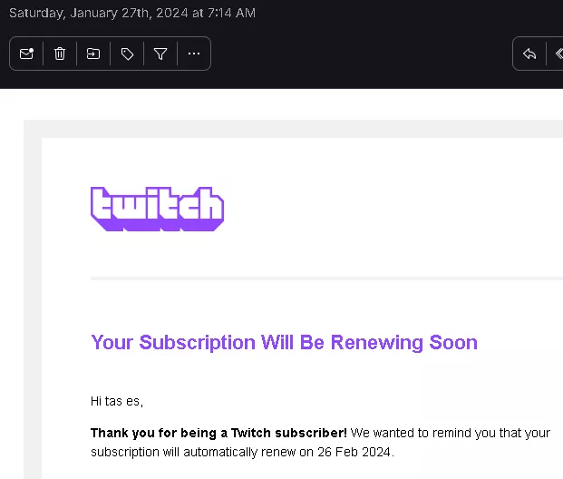 Thank you for the early reminder Twitch Team.