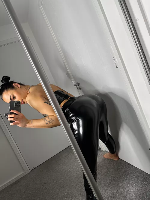 My ass was made for PVC leggings