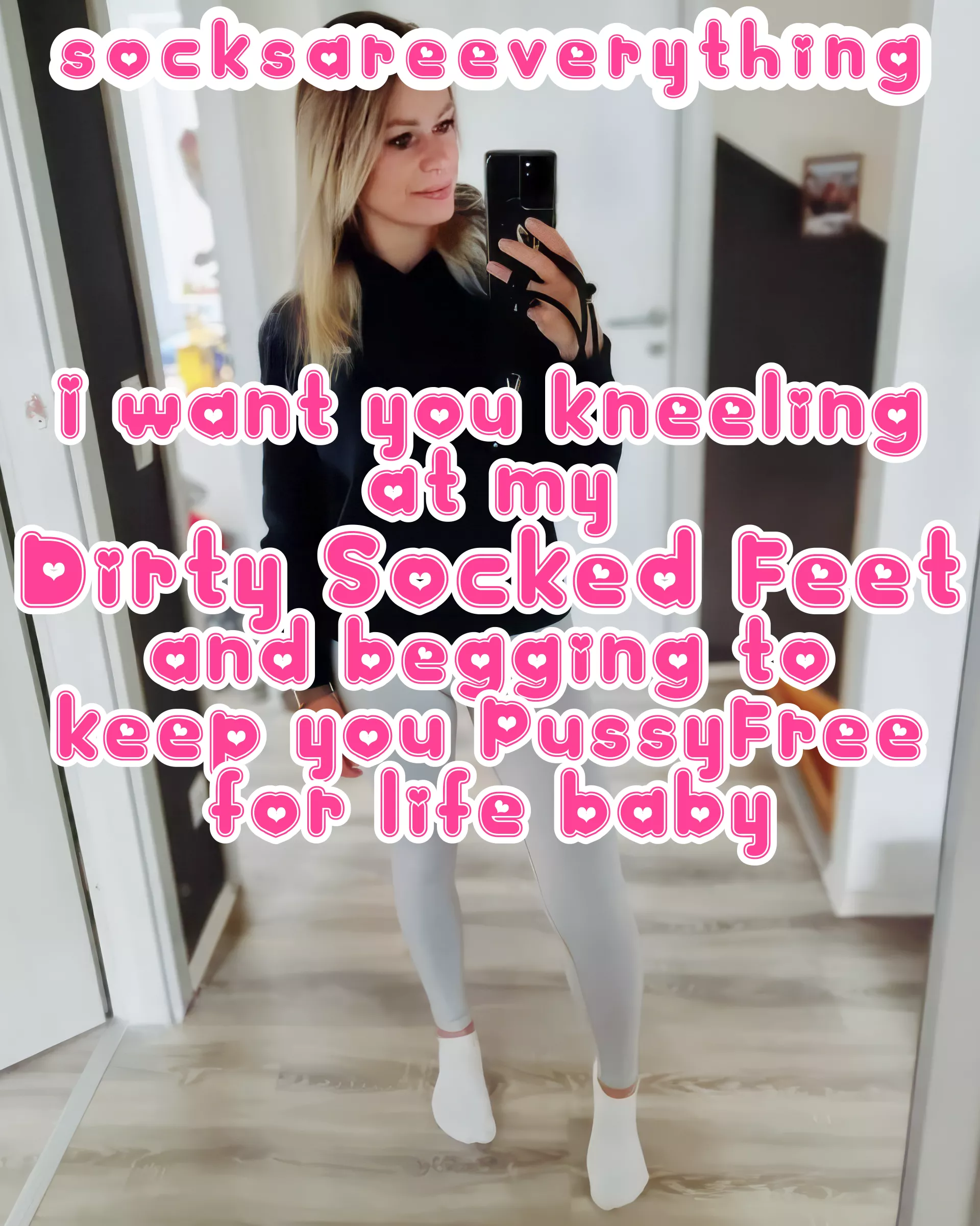 I want you kneeling at my dirty socked feet and begging to keep you pussyfree for life stupid!
