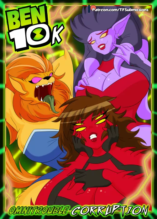 Ben 10k Omnitrouble Corruption TG/TF