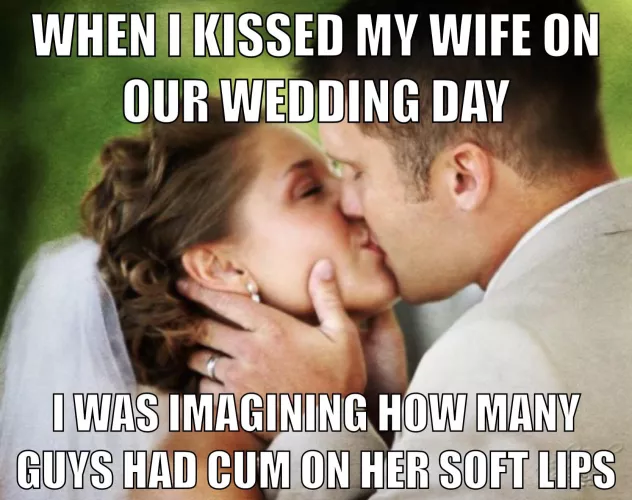 This is what I was thinking as I kissed my wife