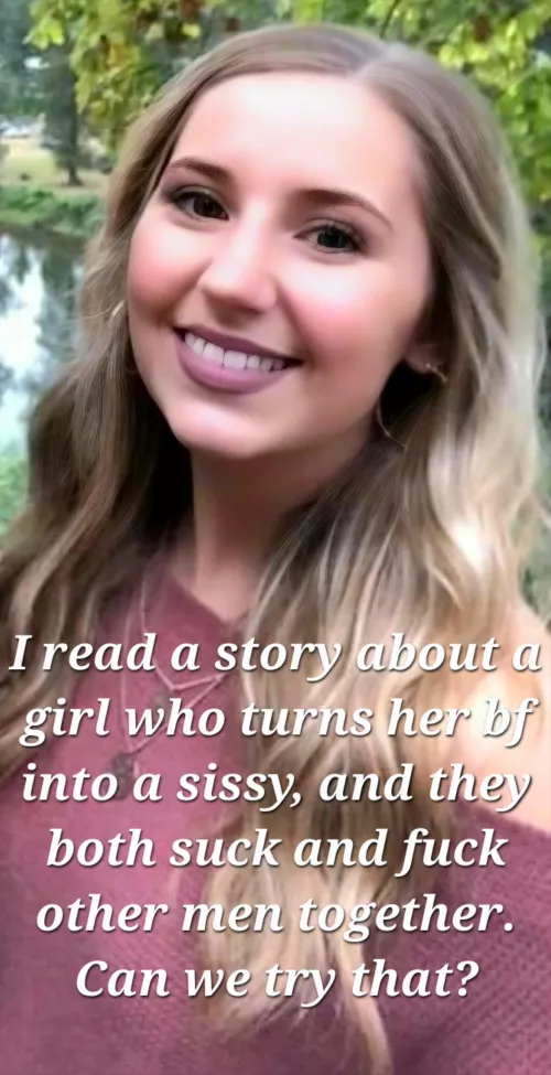 Would you let her feminize you?