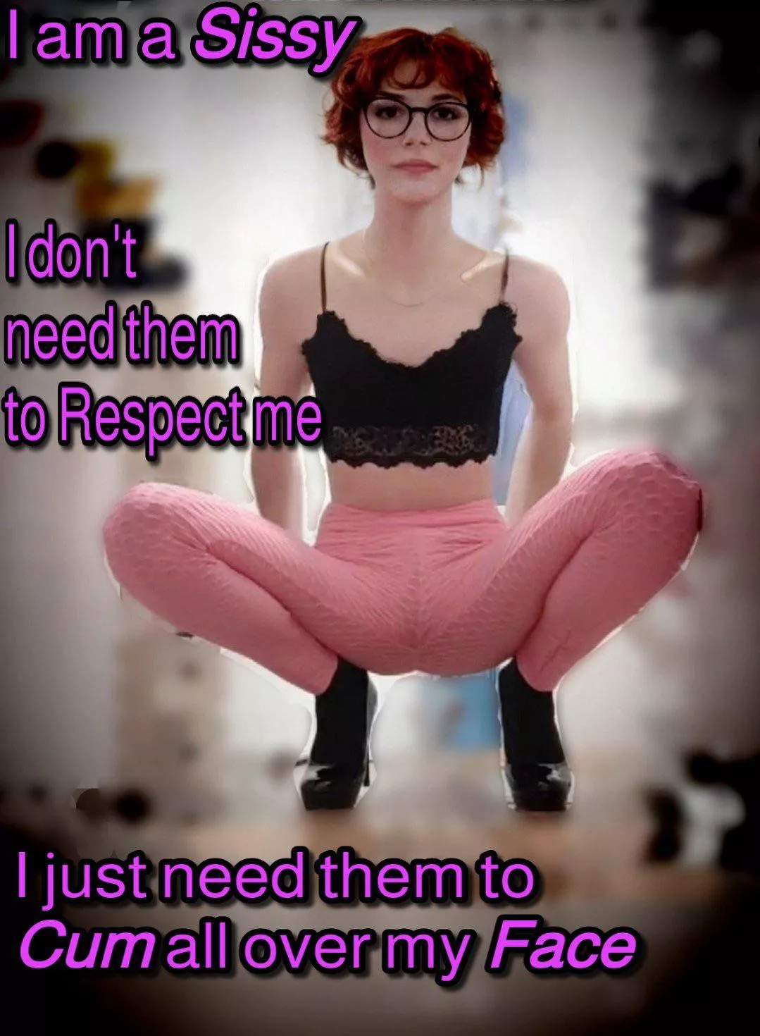 You don’t need respect from men just service their superior cocks and savor their cum