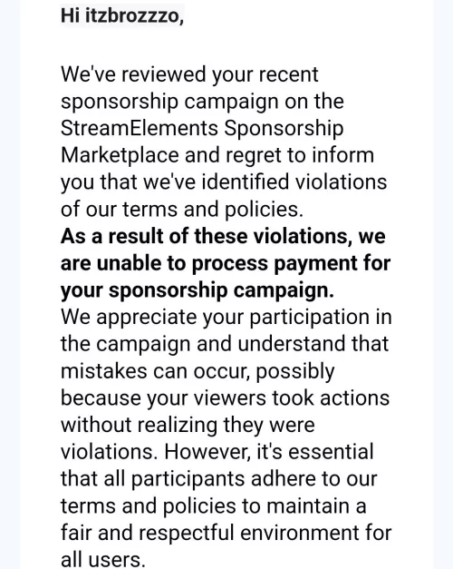 Recently did a sponsor for stream elements and go a decent payout from it so obviously I was super happy but today i look at my email and it's say I now won't be getting paid. What is the best way to prove to them I am legit and get the money back?