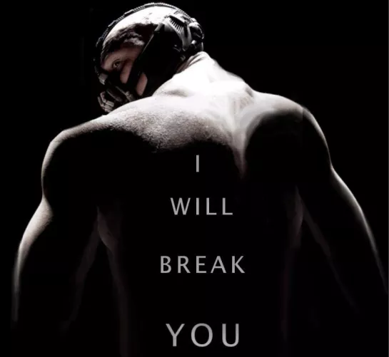 I shall break you