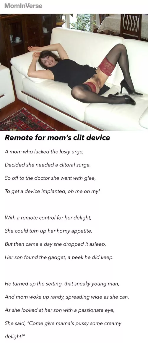 [POEM] A mom with low sex drive gets a device fitted in her clit. To one day her boy finds it’s remote control laying on the floor.