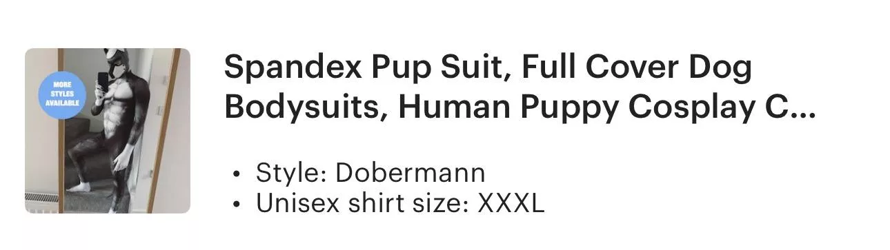 Just ordered a spandex puppy suit