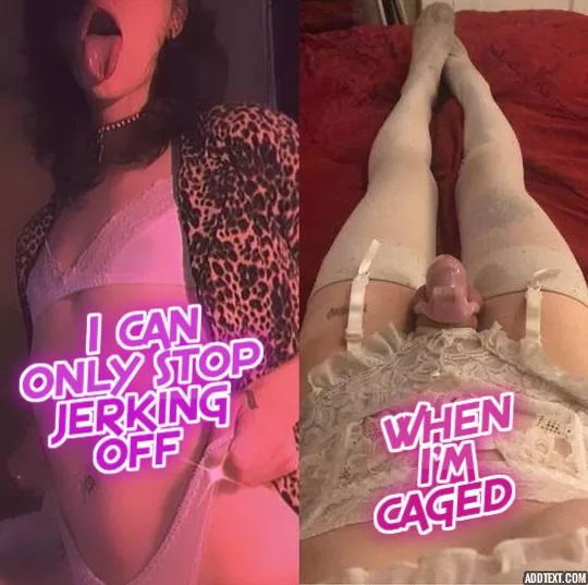 But now that I'm caged I have a craving for penetration