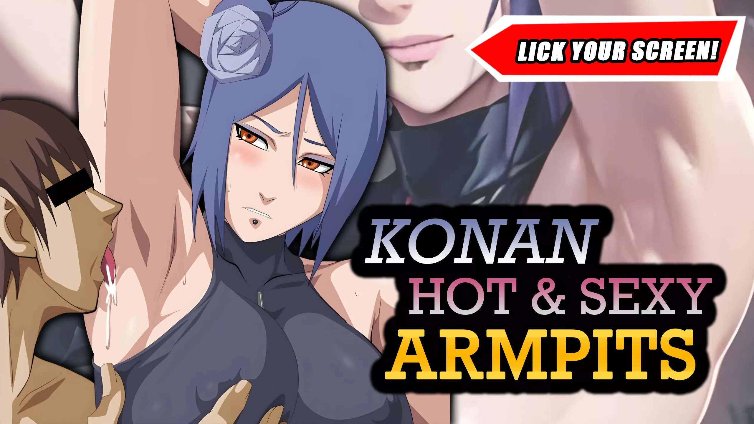 Konan's Ultimate Hot & Sexy Armpits Compilation [Naruto]