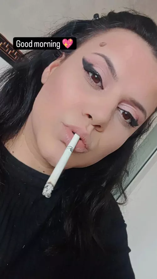 Makeup done,cigarette smoked, I am ready to start the day properly.