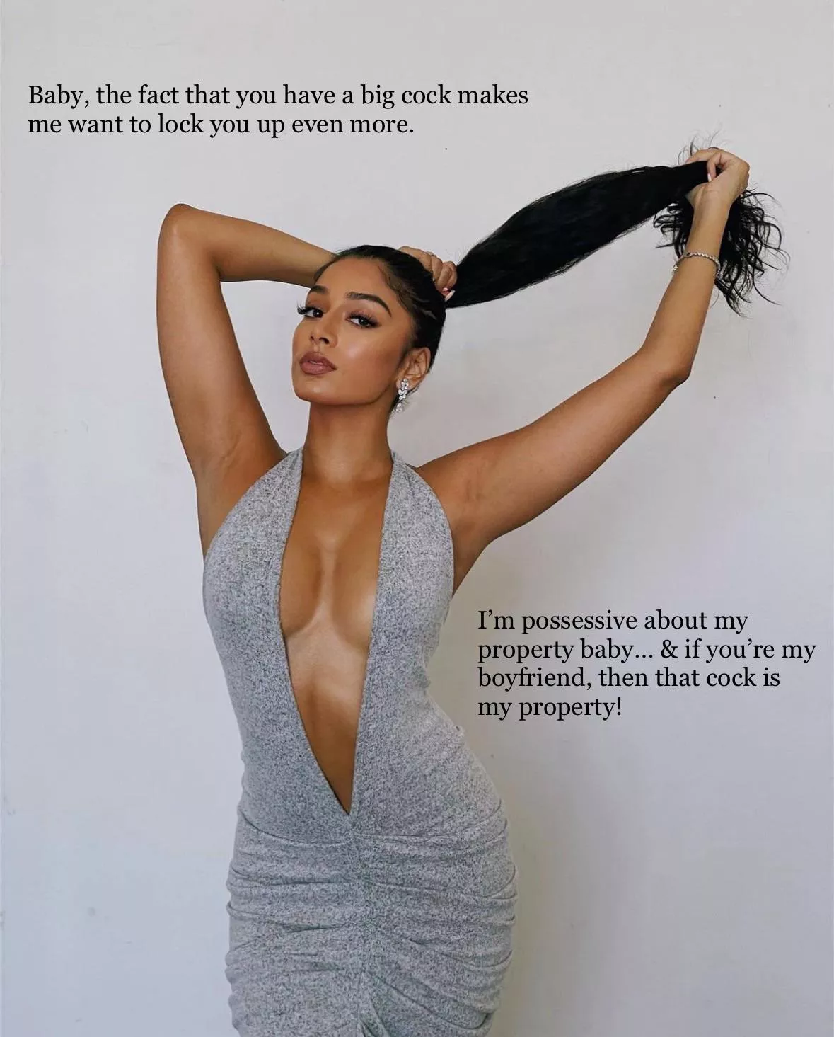 Baby, the fact that you have a large dick only makes me want to lock you up more!