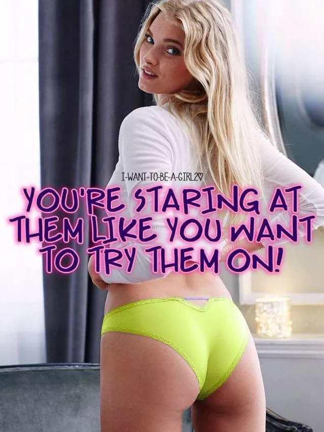 I can tell a sissy when I see one 