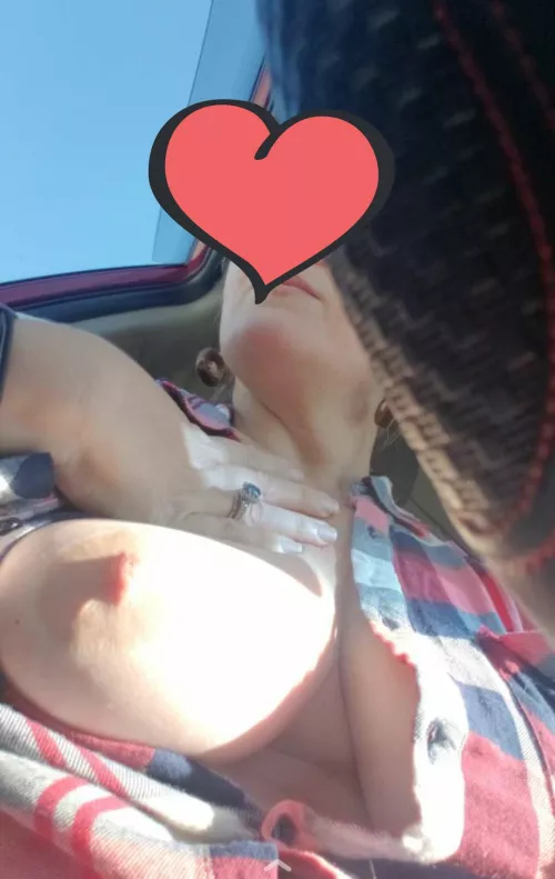 I flashed a titty in the drive thru earlier. 