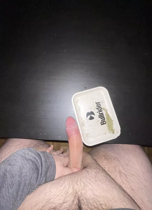(M)assive cock fueled be weed 😈💨
