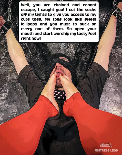 Just open your mouth and suck my tasty red toes right now!