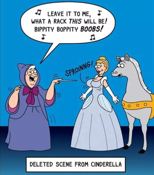 Not sure if this counts,but I saw it on Facebook, Farside Comic Disney Cinderella deleted acene