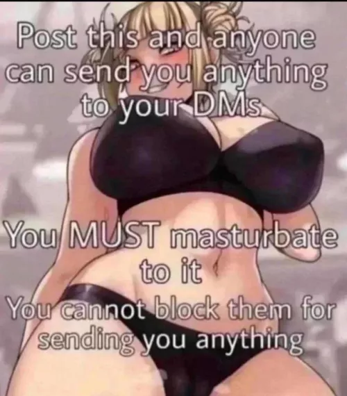 Dm me. I’m ready to goon. Feed me anything