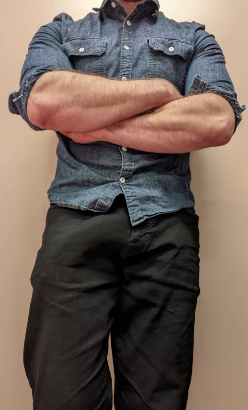 Strong forearms and a big cock imprint.