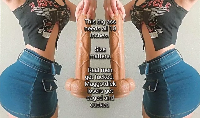 Im a big booty girl. Of course, size matters. 