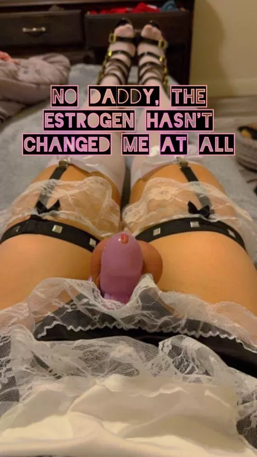 I love estrogen