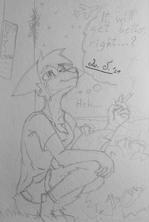 It will get better, right...? (Art by me-04/03/2024)