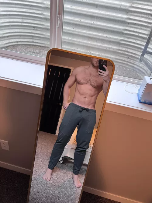 Pants on cuz they’re comfy. 