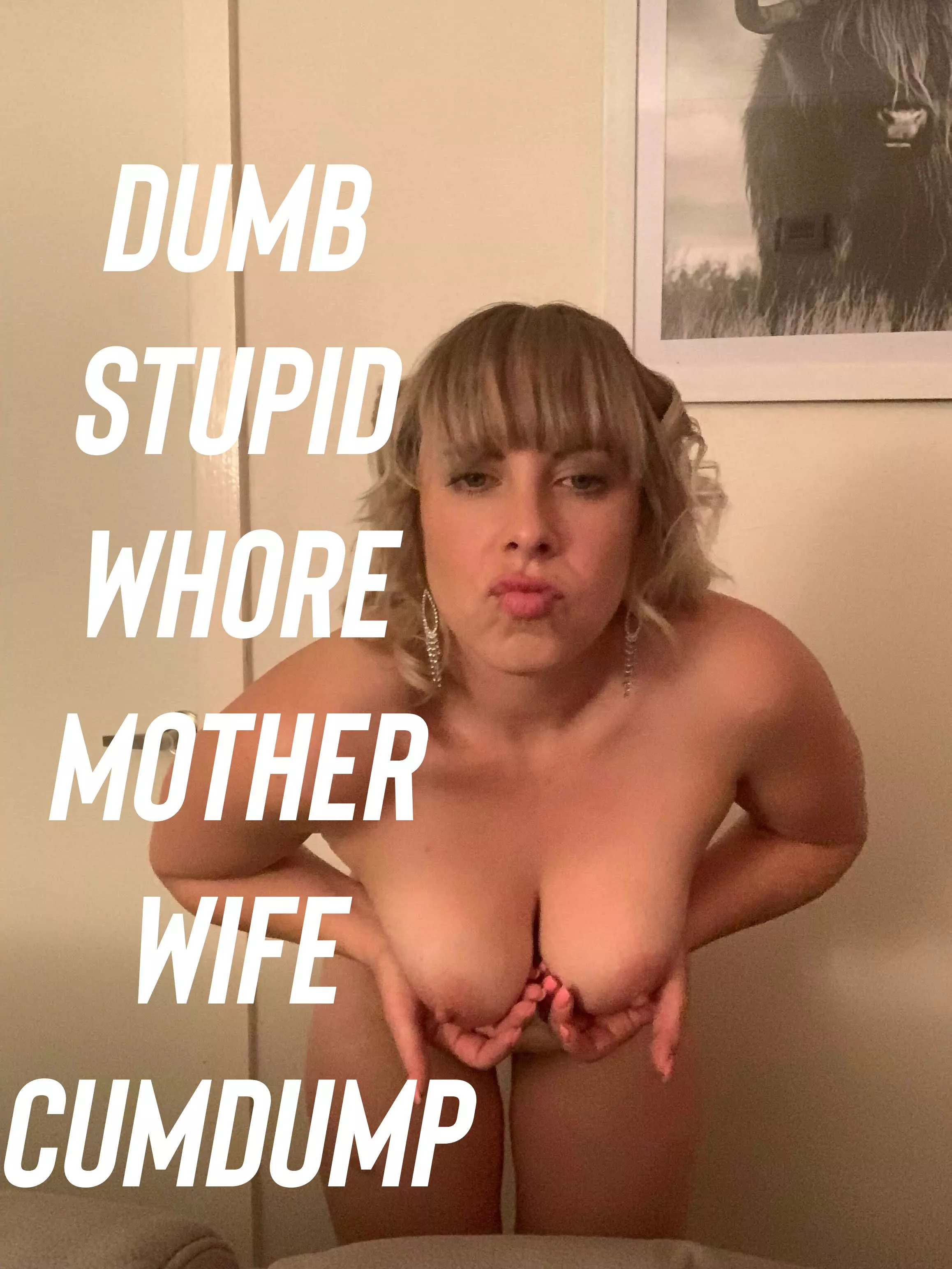 I wanna know what real men would do to my dumb hotwife 