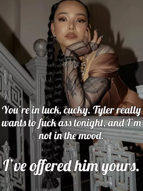 She’s escalating your cuckolding - too much for you, or do you do as you’re told? 