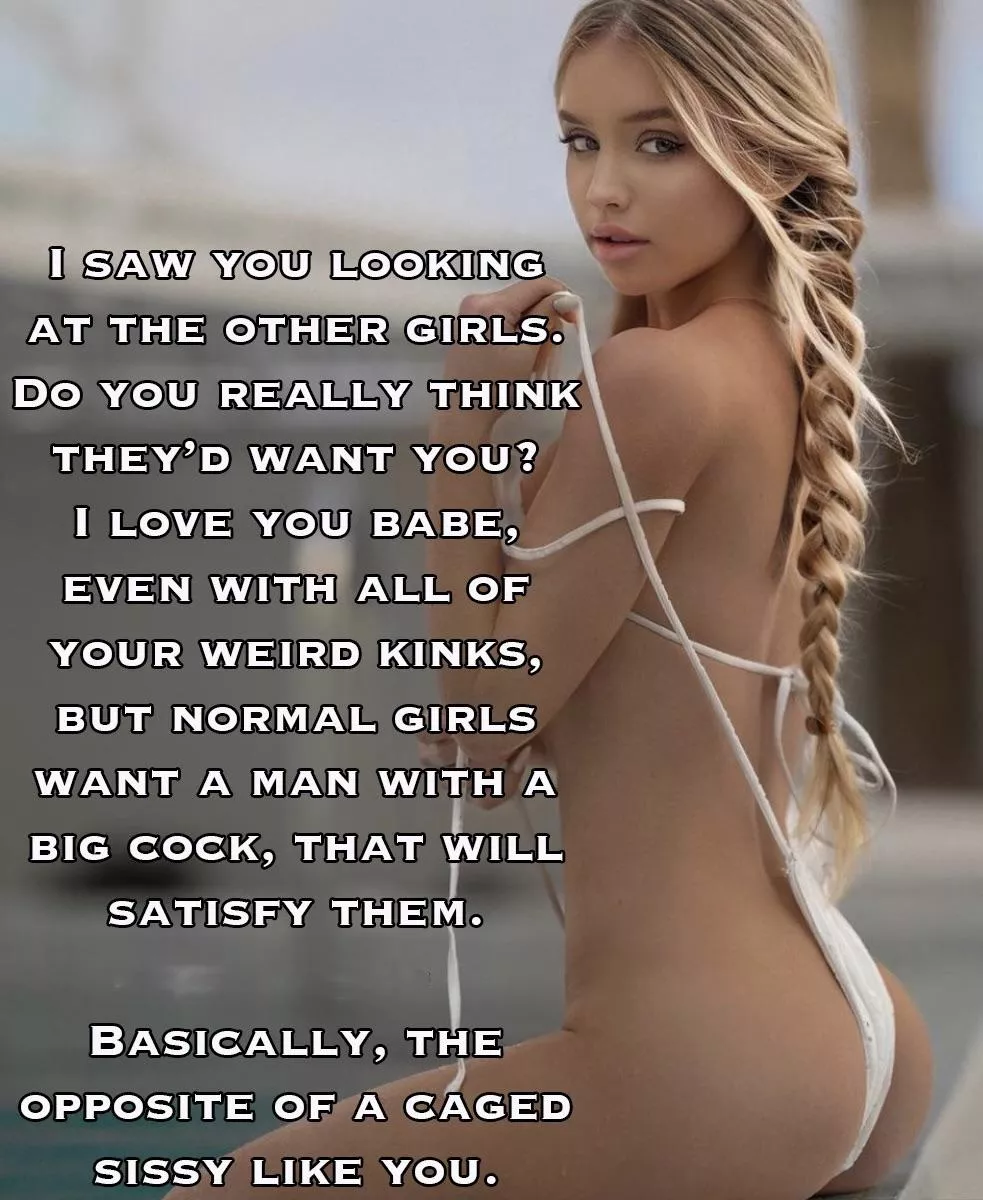 Be grateful she wants you. No one else will.