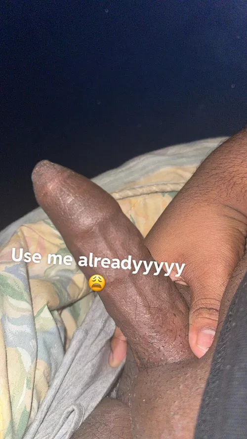 HMU rn (20) use me especially if you’re a femboy 